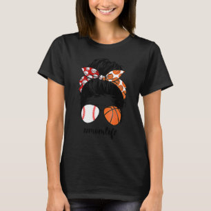 Mama Life Baseball Basketball Mama chaotisch bun l T-Shirt