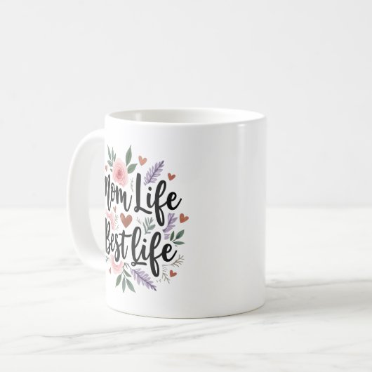 Mama Life Best Life Kaffeetasse (Vorderseite Links)