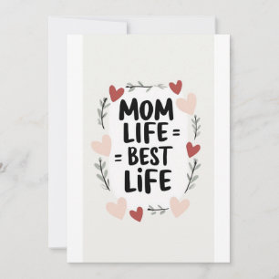 Mama Life = Best Life, Muttertagskarte Einladung