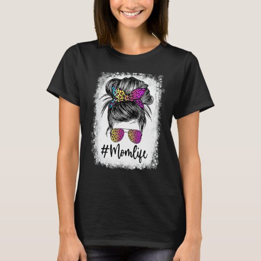 Mama Life Blached Mama Life Leopard Messy Bun 11 T-Shirt (Vorderseite)