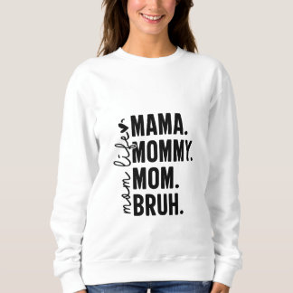 Mama Life Cosy Sweater - Ideal Muttertagsgeschenk Sweatshirt