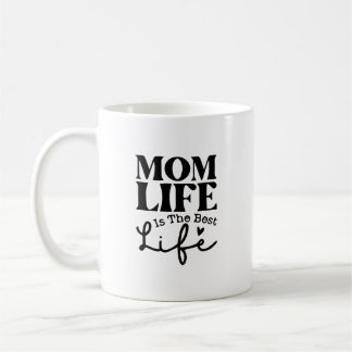 Mama Life ist das beste Leben - Funny Mütterschaft Kaffeetasse