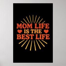 Mama Life ist das beste Leben Poster