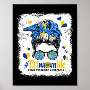 Mama Life Messy Bun Down Syndrome Awareness Poster