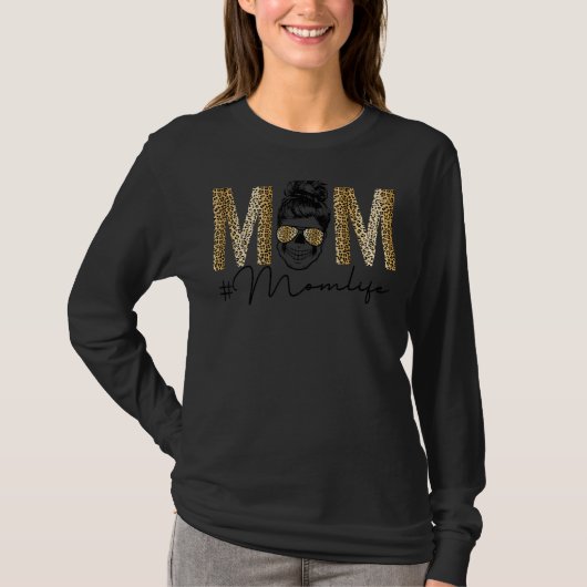 Mama Life Messy Bun Leopard Skull Mama Mutter T-Shirt (Vorderseite)
