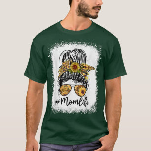 Mama Life Messy Haare Bun Sonnenblumen Frauen Mütt T-Shirt