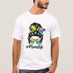 Mama Life Messy Hair Bun Gefärbte Krawatte Frauen T-Shirt