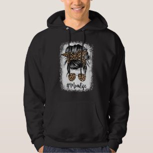 Mama Life Messy Hair Bun Leopard Frauen Muttertag Hoodie