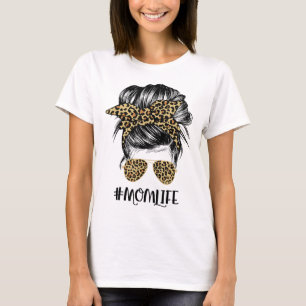 Mama Life Messy Hair Bun Leopard Frauen Muttertag T-Shirt