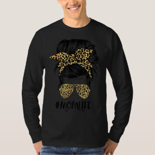 Mama Life Messy Hair Bun Leopard Frauen Muttertag T-Shirt
