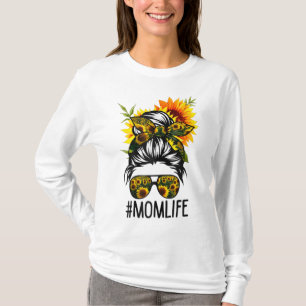 Mama Life Messy Hair Bun Sonnenblume Frauen Mutter T-Shirt