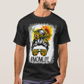 Mama Life Messy Hair Bun Sonnenblume Frauen Mutter T-Shirt