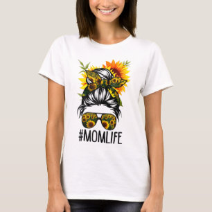Mama Life Messy Hair Bun Sonnenblume Frauen Mutter T-Shirt