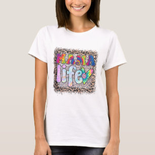 Mama Life - Muttertag T-Shirt