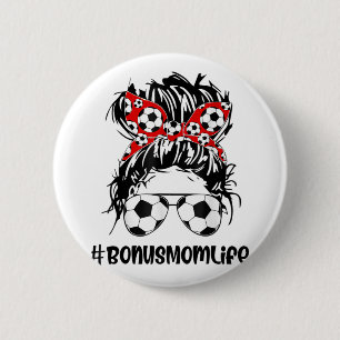 Mama Life Soccer Bonus Mama Mütter Tag Messy Bun W Button