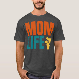 MAMA LIFE T-Shirt