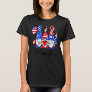 Mama Life Three Gnomes American Flag Feuerwerk 4. T-Shirt