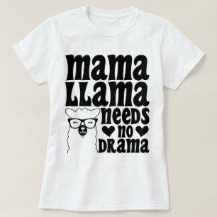 Mama Llama braucht kein Drama Sarcastic Mother Coo T-Shirt