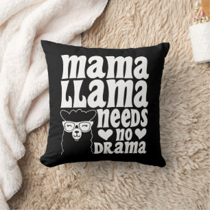 Mama Llama braucht keinen dramatischen Muttertag Kissen