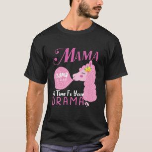 Mama Llama hat keine Zeit T-Shirt