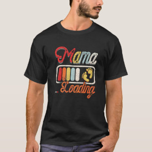 Mama Loading Retro Vintag Future Mama New Mommy T-Shirt
