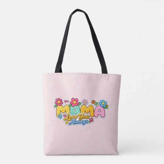 🌸👜 „Mama Love You Always“ Einkaufstasche Tasche (Rückseite)