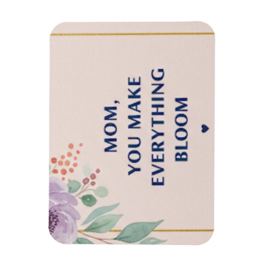 Mama macht alles blühen magnet (Vertikal)