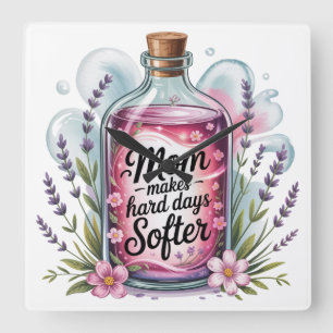 Mama macht harte Tage sanfter Quadratische Wanduhr
