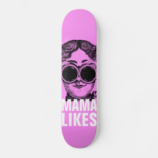 Mama mag es skateboard (Vorderseite)