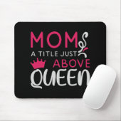 Mama - Mama ein Titel über Königin Mousepad (Mit Mouse)
