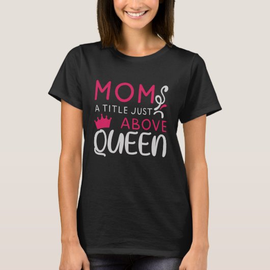 Mama - Mama ein Titel über Königin T-Shirt (Vorderseite)