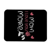 Mama - Mama I Liebe Sie mehr Magnet (Horizontal)