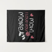 Mama - Mama I Liebe Sie mehr Wandteppich (Vorderseite (Horizontal))