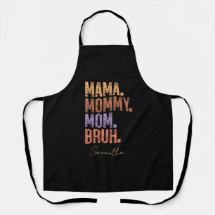 Mama. Mama. Mama. Bruh Schürze