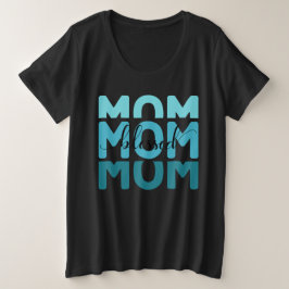 Mama Mama Mama gesegnet Große Größe T-Shirt