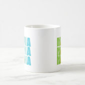 Mama Mama Mama Kaffeetasse (Mittel)