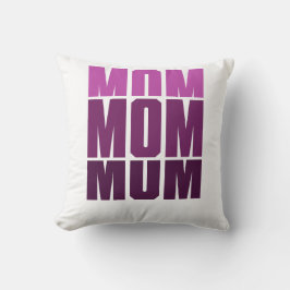 Mama Mama Mama Kissen