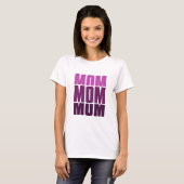 Mama Mama Mama T-Shirt (Vorne ganz)