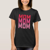 Mama Mama Mama T-Shirt (Vorderseite)