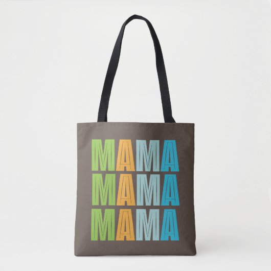Mama Mama Mama Tasche (Vorderseite)