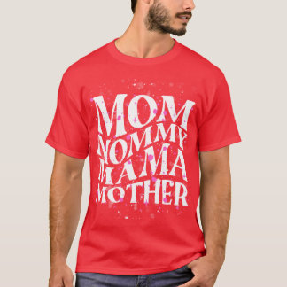 Mama Mama Mutter Freundin T-Shirt