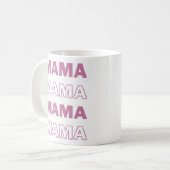 Mama Mama Tasse (Vorderseite Links)