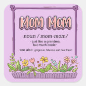 Mama Mama wie ein Oma, aber viel Cooler Quadratischer Aufkleber (Vorderseite)