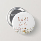 Mama Mama zu Wildblume Kinderdusche Button (Vorne & Hinten)