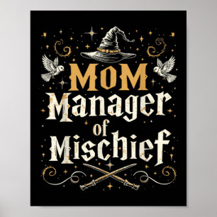 Mama Managerin des Schabernacks - Lustige Zauberer Poster