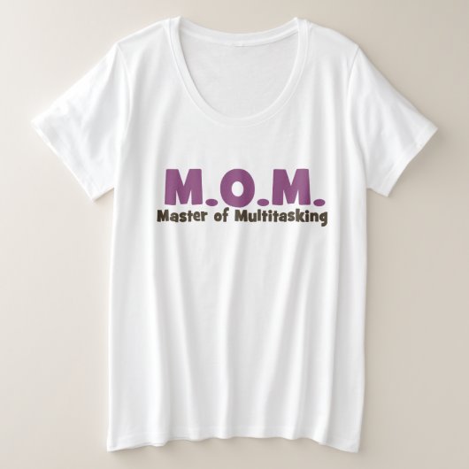 MAMA Master of Multitasking Große Größe T-Shirt (Design vorne)