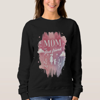 Mama Mein Erster Freund Pinselstrich Wasserfarben Sweatshirt