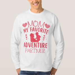 Mama Mein Lieblings-Adventure-Partner lustiges Zit T-Shirt
