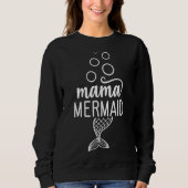 Mama Mermaid Sweatshirt (Vorderseite)