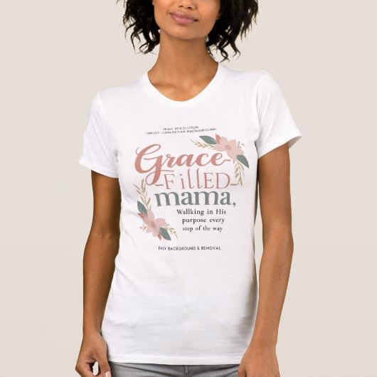 Mama mit Grace gefüllt - Eleganter Christlicher T T-Shirt (Vorderseite)
